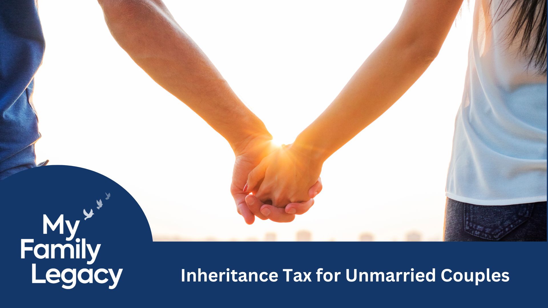 Inheritance Tax for Unmarried Couples